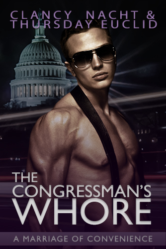 Cover for "The Congressman's Whore: A Marriage of Convenience"